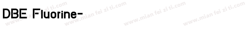 DBE Fluorine字体转换